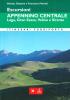 Escursioni. Appennino centrale. Laga, Gran Sasso, Velino e Sirente