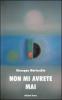 Non mi avrete mai