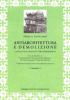 Antiarchitettura e demolizione. La fine dell'architettura modernista