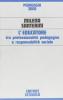 L' educatore tra professionalit� pedagogica e responsabilit� sociale