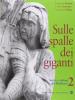 Sulle spalle dei giganti. Per il biennio vol.2