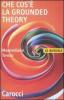 Che cos'� la grounded theory