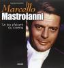 Marcello Mastroianni. Le jeu plaisant du cin�ma