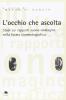 L' occhio che ascolta. Studi sui rapporti suono-immagine nella forma cinematografica
