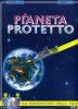 Il pianeta protetto