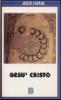 Ges� Cristo. La invenzione del dialogo