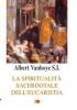 La spiritualit� sacerdotale dell'eucarestia