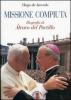 Missione compiuta. Biografia di �lvaro del Portillo