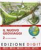 Il nuovo Geoviaggi. Con atlante. Con espansione online. Per la Scuola media vol.2
