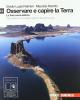 Osservare e capire la Terra. Immagini e itinerari del sistema terra. Con espansione online. Per le Scuole superiori vol.2