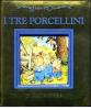 I tre porcellini