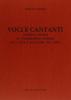 Voci e cantanti (rist. anast. Firenze, 1871)