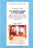 La societ� veneta e il suo diritto. Saggi su questioni matrimoniali, giustizia penale, politica del diritto, sopravvivenza del diritto veneto nell'800