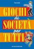 Giochi di societ� per tutti