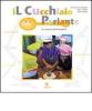 Il cucchiaio parlante. La cucina dei bambini