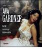 Ava Gardner. Belle, sauvage, innocente