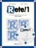Rete! 1. Corso multimediale d'italiano per stranieri. Libro di casa. Con CD