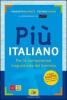 Pi� italiano. Prove INVALSI. Con espansione online. Per le Scuole superiori