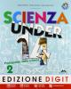 Scienza under 14. Protagonisti delle scienze. Con espansione online. Per la Scuola media vol.2