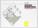 Disegno geometrico. Per le Scuole superiori