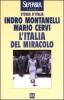 L' Italia del miracolo