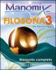 Manomix di filosofia. Riassunto completo vol.3