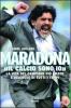 Maradona. �Il calcio sono io�