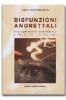 Disfunzioni anorettali. Inquadramento diagnostico e principi terapeutici