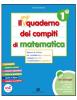 Il mio quaderno dei compiti di matematica. Con fascicolo. Con espansione online. Per la 1� classe elementare