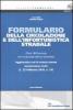 Formulario della circolazione e dell'infortunistica stradale. Con CD-ROM