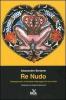 Re nudo. Underground e rivoluzione nelle pagine di una rivista