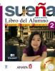 Sue�a. Libro del alumno. Con 2 CD Audio. Per le Scuole superiori vol.2