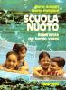Scuola nuoto. Esperienze da bordo vasca