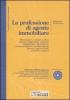 La professione di agente immobiliare. Con CD-ROM