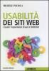 Usabilit� dei siti web. Curare l'esperienza d'uso in internet