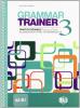 Grammar trainer 3. Volume A2-B1: Elementary to pre intermediate