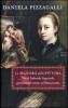 La signora della pittura. Vita di Sofonisfba di Anguissola, gentildonna e artista nel Rinascimento