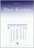 Pros Kionas. Fondamenti di analisi grammaticale, logica e del periodo: italiano, greco e latino in parallelo. Per il Liceo classico