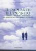 Il parlante e l'infinito. Modalit� epistemica e deontica nel Mezzogiorno fra dialetto e italiano