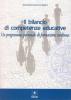Il bilancio di competenze educative. Un programma personale di formazione continua