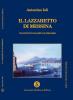 Il lazzaretto di Messina. Un istituto di sanit� scomparso