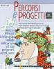 Percorsi e progetti. Per la Scuola media vol.2