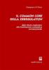 Il common core della deregulation. Dallo Stato regolatore alla Costituzione economica sovranazionale