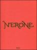 Nerone. Catalogo della mostra (Roma, 31 marzo- 18 settembre 2011)