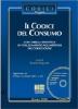 Il codice del consumo. Con CD-ROM