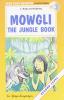 Mowgli. The giungle book. Con audiolibro. CD Audio