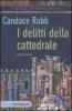 I delitti della cattedrale. I misteri di Owen Archer