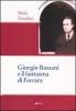 Giorgio Bassani e il fantasma di Ferrara