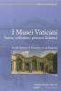 I musei vaticani. Storia, collezioni, percorsi didattici