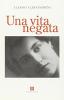 Una vita negata